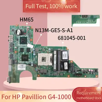 681045-001 681045-501 Sąsiuvinis Mainboard HP Pavilion G4-1000 G6-1000 Nešiojamas Plokštė DAR13JMB6C0 HM65 N13M-GE5-S-A1